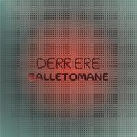 Derriere Balletomane