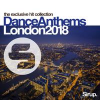 Sirup Dance Anthems London 2018