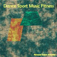 Dance Sport Music Fitness (Personal Trainer Selection)