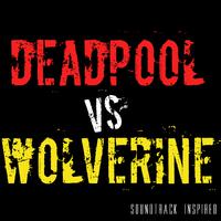 Deadpool Wolverine Soundtrack (Inspired)