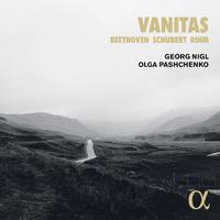 Vanitas - Beethoven, Schubert & Rihm