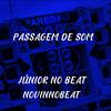 Júnior No Beat - Passagem de Som (feat. MC Mauricio da V.I & Novin No Beat)