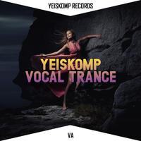 Yeiskomp Vocal Trance - Dec 2020