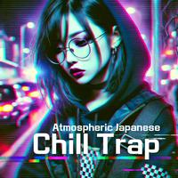 Atmospheric Japanese Chill Trap