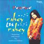 Rahey Tu Rahey