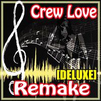 Crew Love (Drake feat. The Weeknd Remake)