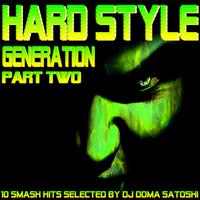 Hardstyle Generation Part Two