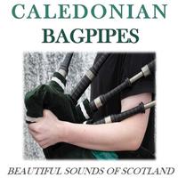 Caledonian Bagpipes: Beautiful Sounds of Scotland