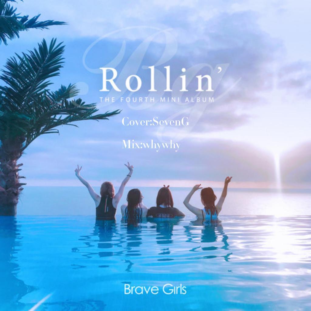 Rollin'（翻自 勇敢女孩）封面