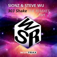 303 Shake THE REMIXES PART 2