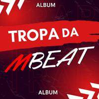 Tropa da Mbeat