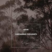 Cascading Thoughts