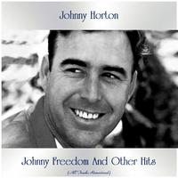 Johnny Freedom And Other Hits (All Tracks Remastered)