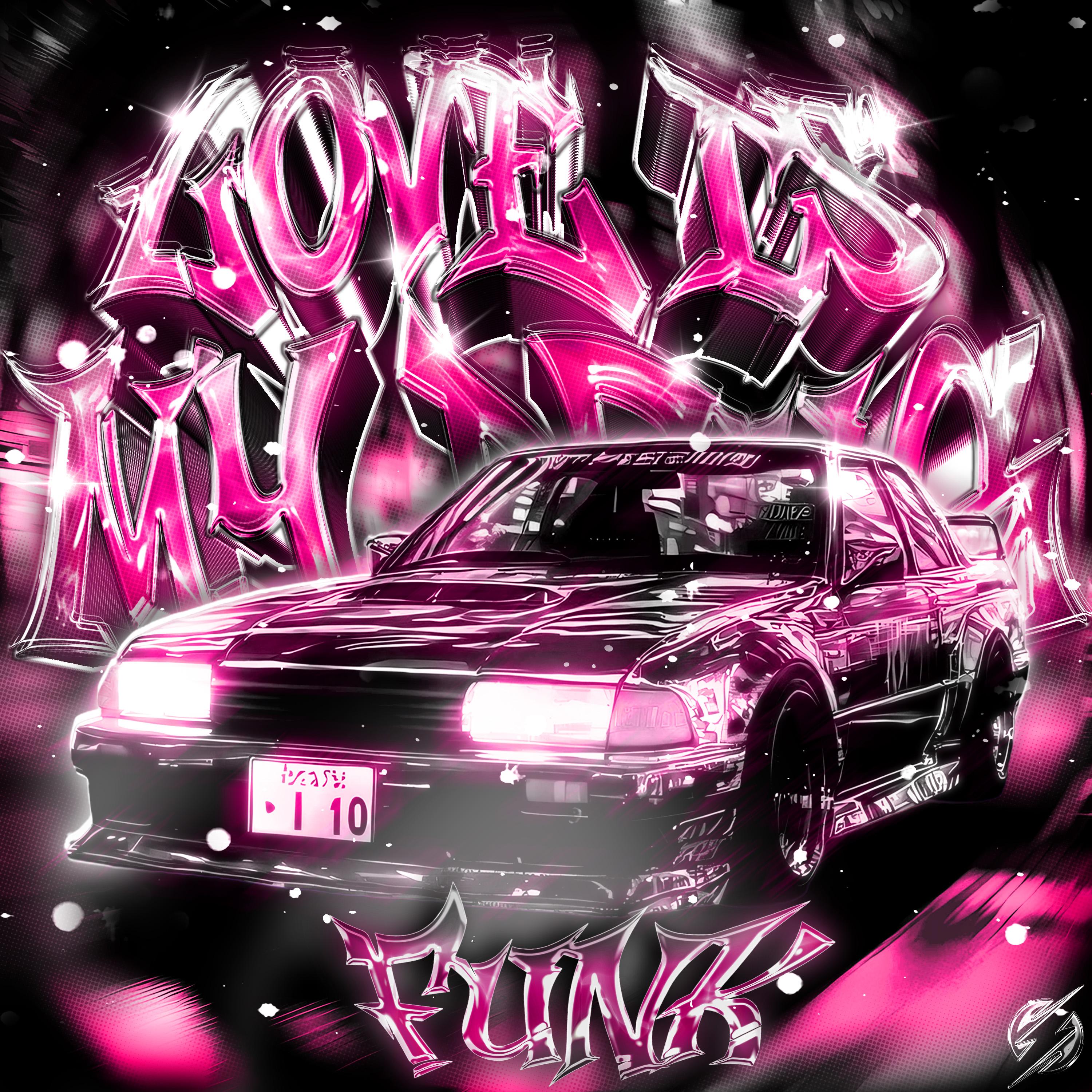 Love Is My Drug Funk