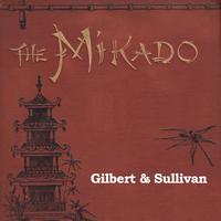 Gilbert & Sullivan: The Mikado