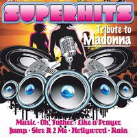 Superhits - Tribute to Madonna