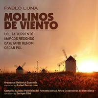 Pablo Luna: Molinos de Viento [Zarzuela en Un Acto] (1954)