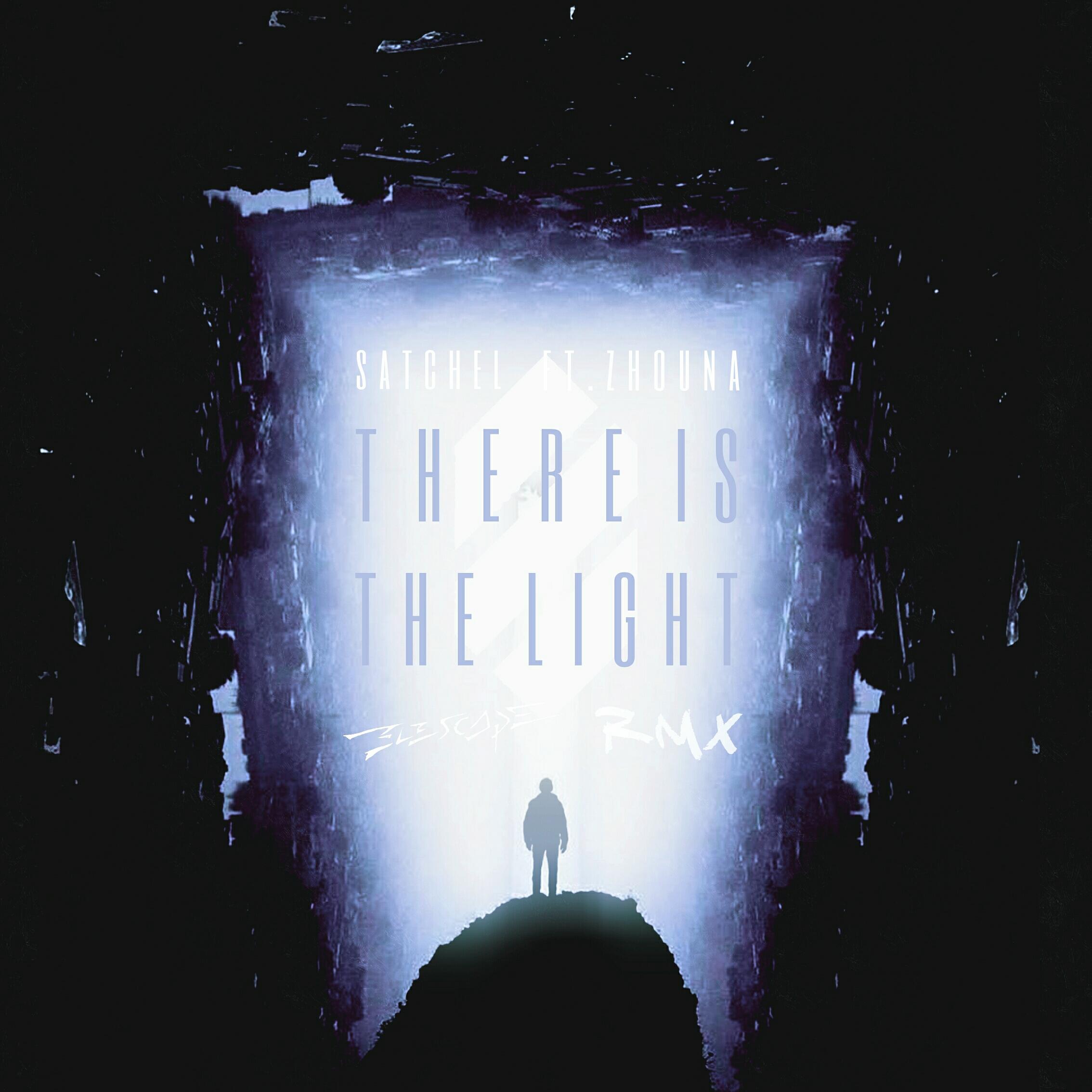 Satchel / Zhouna - There Is The Light (Elescape RMX perfected)