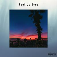 Feet Up Eyes Beat 22