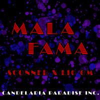 Mala Fama (feat. Sconner)