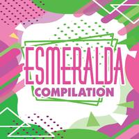 Esmeralda Compilation