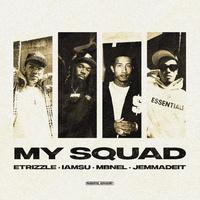 MY SQUAD (feat. Iamsu! & MBNel)