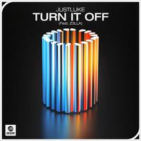 Turn It Off (feat. Z3LLA)