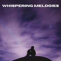 Whispering Melodies