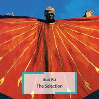 Sun Ra - The Selection