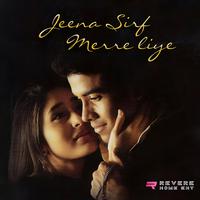 Jeena Sirf Mere Liye (Original Motion Picture Soundtrack)