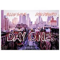 Day Ones (feat. Blue Skys & Don Dinero)