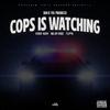 Don D The Producer - Cops Is Watching