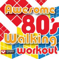 Awesome 80's Walking Workout (60 Minute Non-Stop Workout Mix) [122-124 BPM]