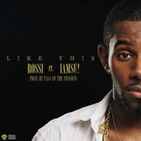 Like This (feat. Iamsu!) - Single