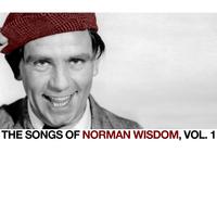 The Songs of Norman Wisdom, Vol. 1