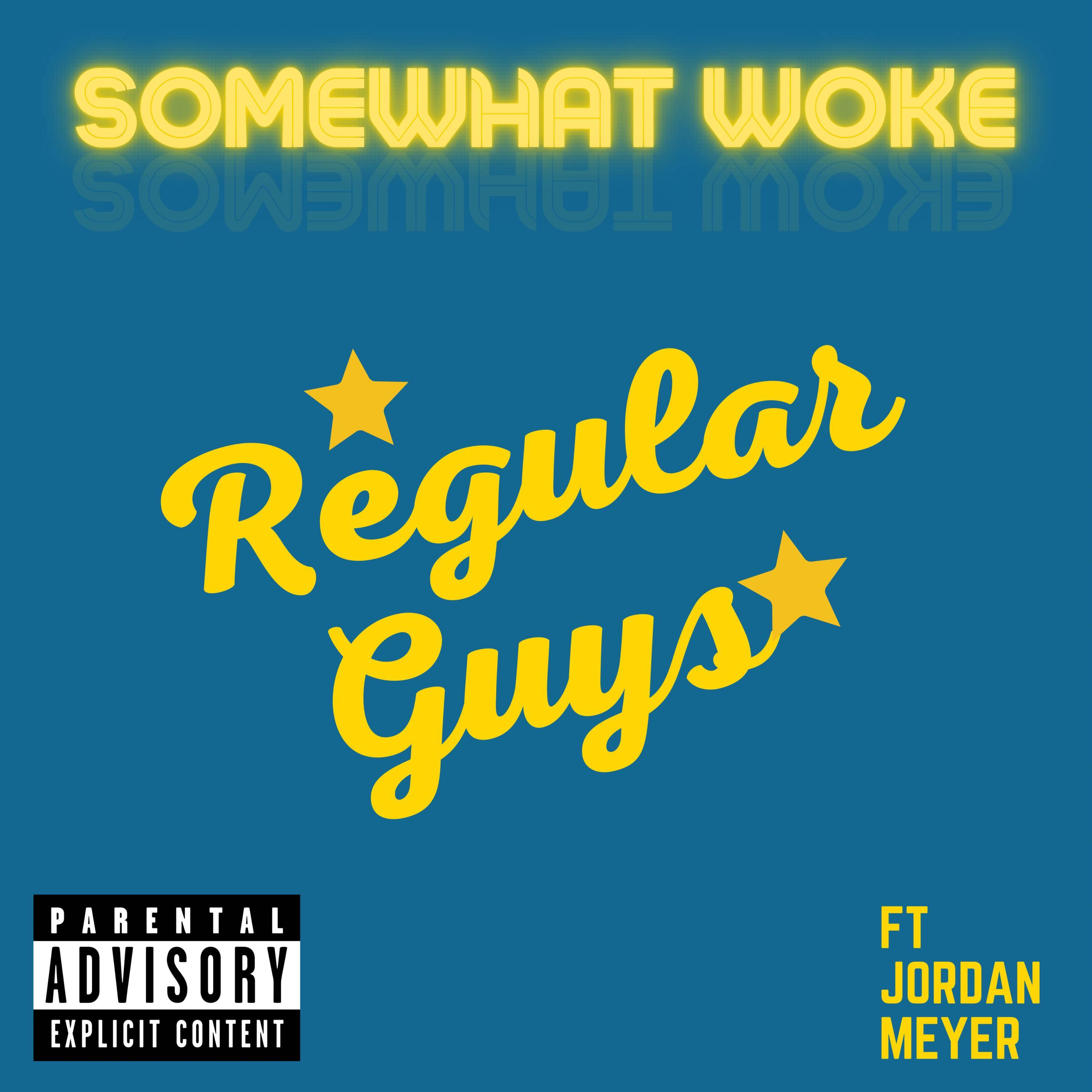 Regular Guys (feat. Jordan Meyer)