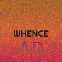 Whence Ad