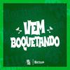 Mc Toy - Vem Boquetando