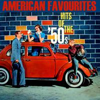 American Favourites. Hits of the 50´s