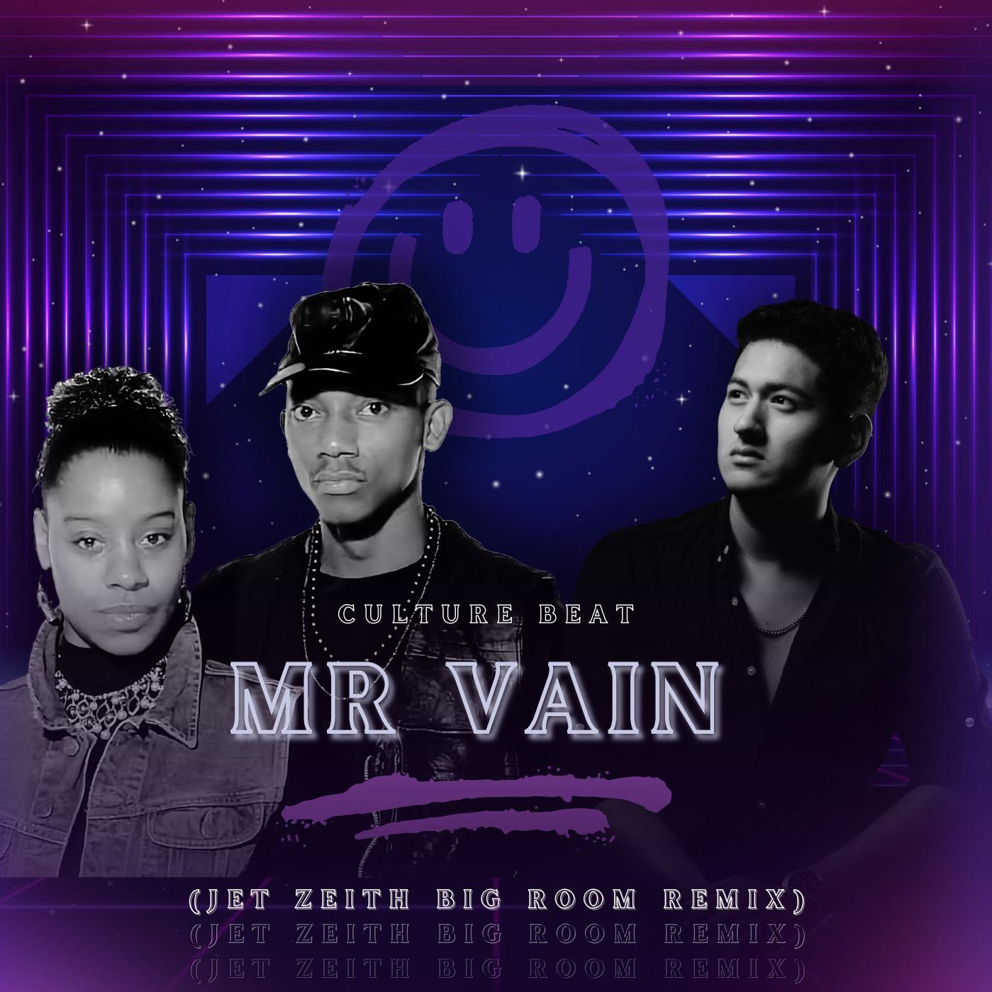 Mr Vain (JET ZEITH BIG ROOM REMIX)