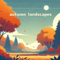 autumn landscapes: relax your mind with lofi