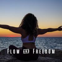 Flow & Freedom: Meditation Music for Dynamic Yoga