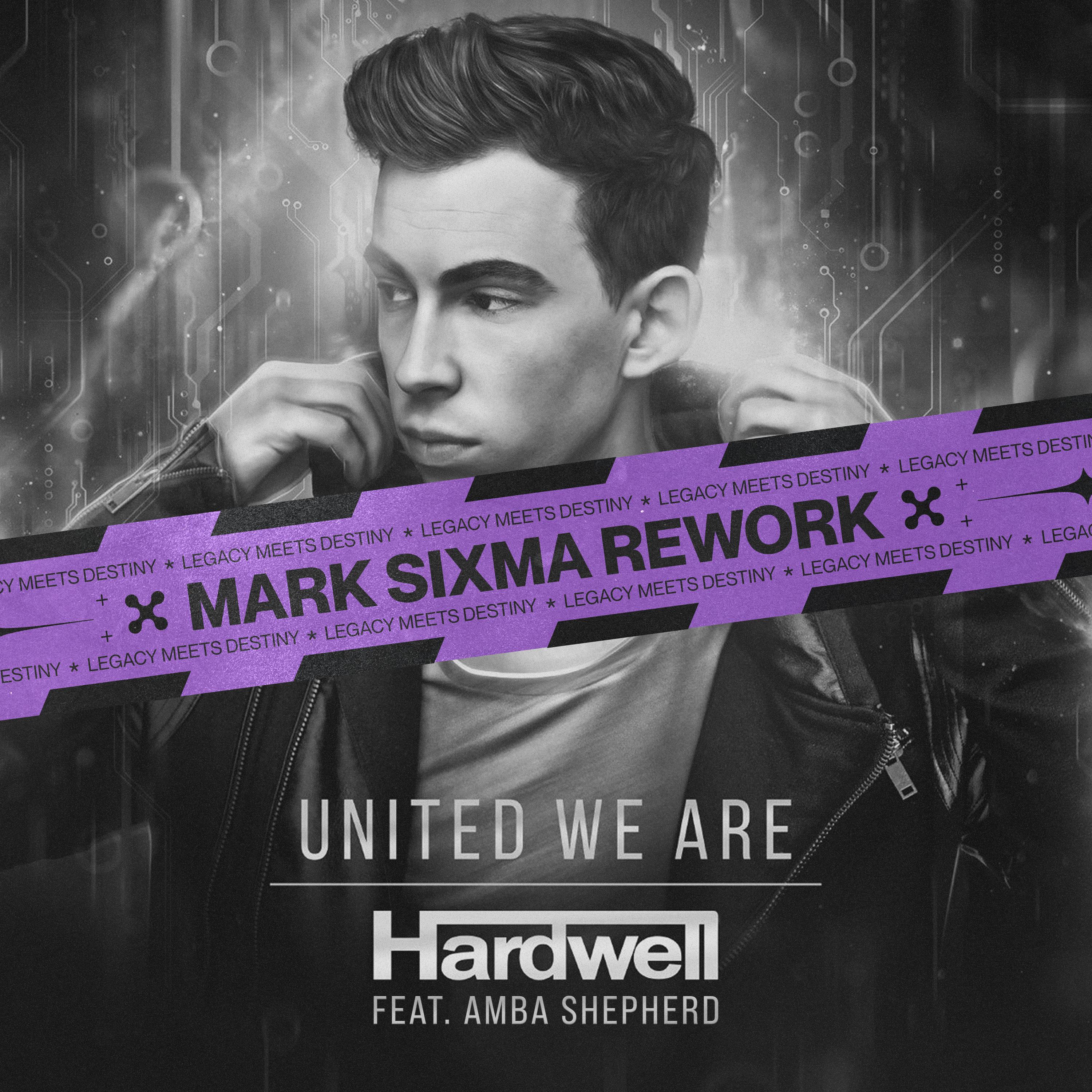 United We Are (Mark Sixma Rework)
