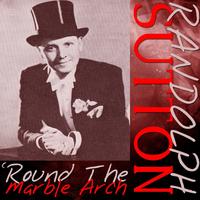 'Round The Marble Arch