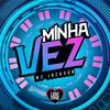 MC Jackson - Minha Vez