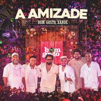 A Amizade (Ao Vivo)