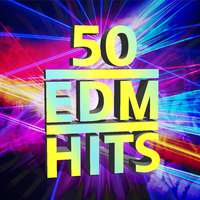 50 EDM Hits