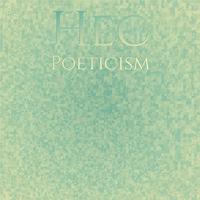 Hec Poeticism