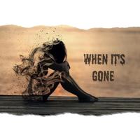 When It's Gone (feat. Sebastián Romero, Jafú & Monsune)