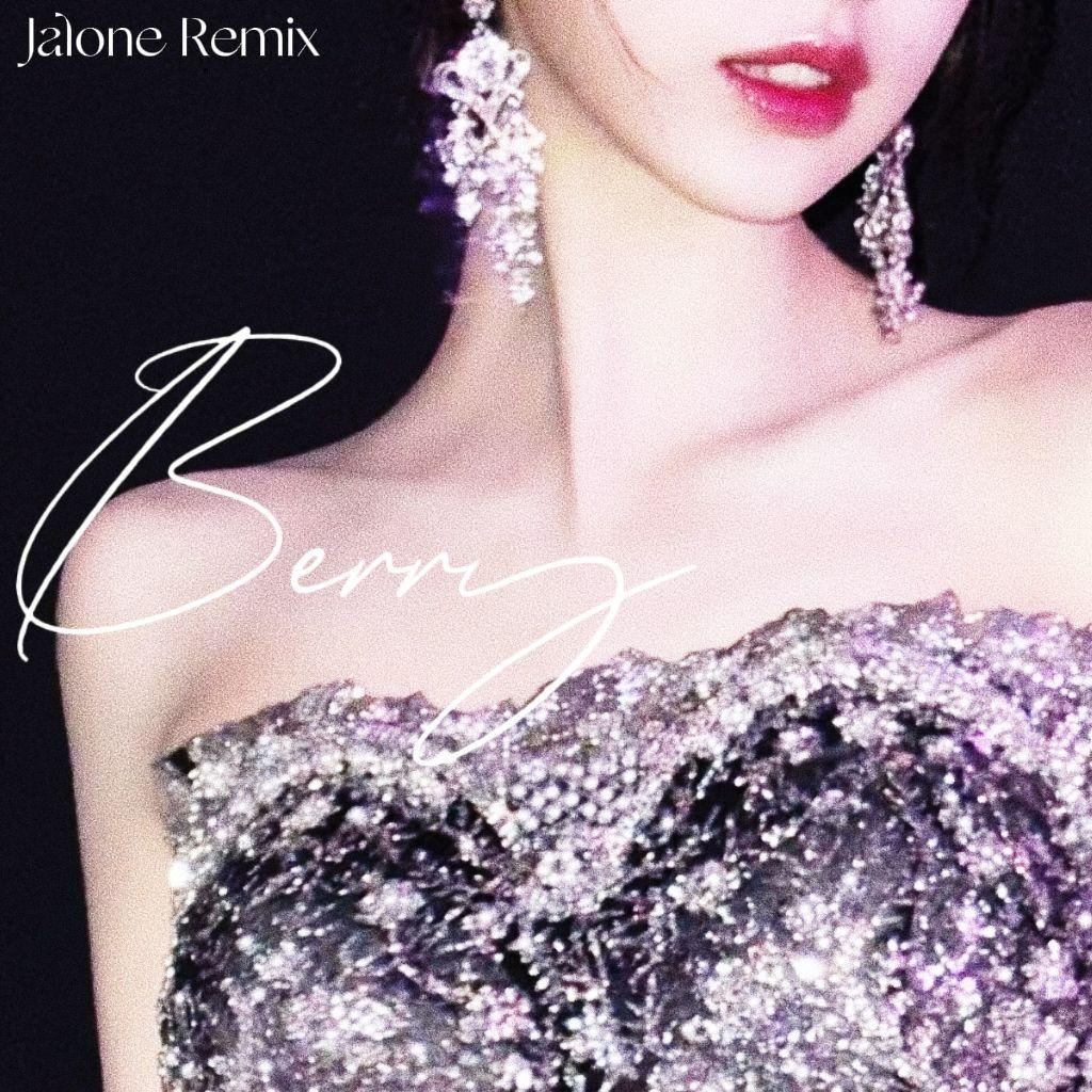 BERRY（Jalone Remix）